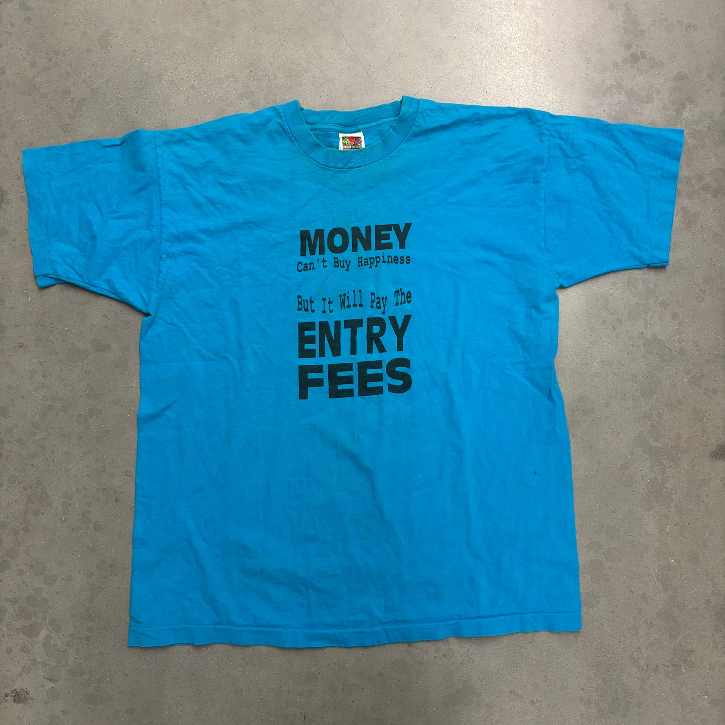 Vintage 90s “Money buys Entry Fee” Tee