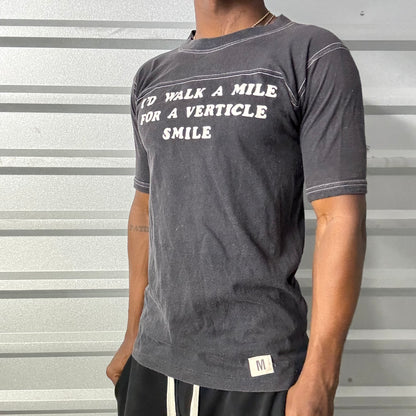 Vintage 70s “Id Run a Mile For a Vertical Smile” Tee