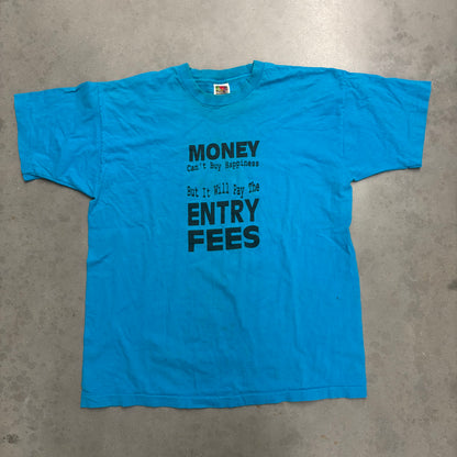 Vintage 90s “Money buys Entry Fee” Tee
